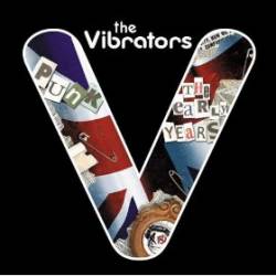 The Vibrators : Punk - The Early Years